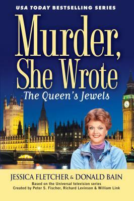 Murder, She Wrote the Queen's Jewels by Donald Bain, Jessica Fletcher