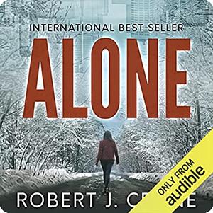 Alone by Robert J. Crane