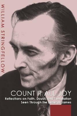 Count It All Joy by William Stringfellow