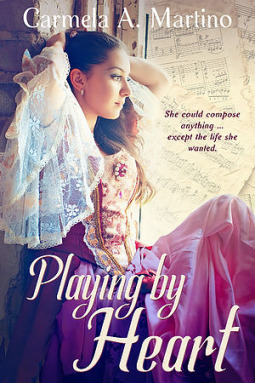 Playing by Heart by Carmela A. Martino