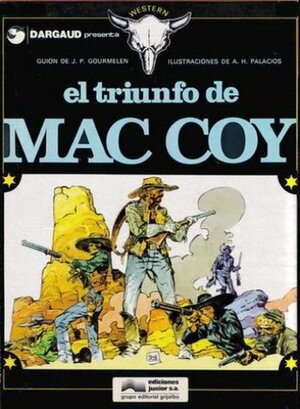 El Triunfo de Mac Coy by Jean-Pierre Gourmelen, Andreu Martín, Antonio Hernández Palacios