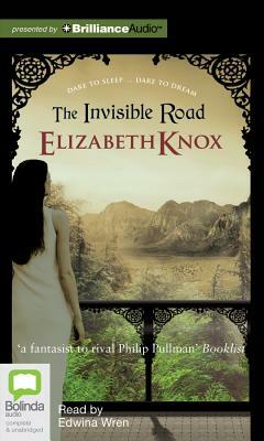 The Invisible Road by Elizabeth Knox