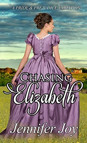 Chasing Elizabeth by Jennifer Joy