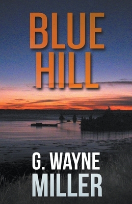 Blue Hill by G. Wayne Miller
