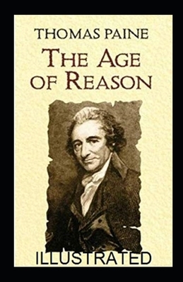 The Age of Reason illustrated by Thomas Paine