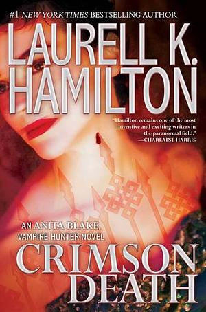 Crimson Death by Laurell K. Hamilton