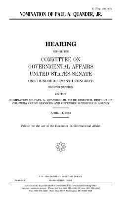 Nomination of Paul A. Quander, Jr. by Committee on Governmental Affairs, United States Congress, United States Senate