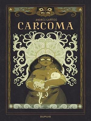 Carcoma by Andrés Garrido