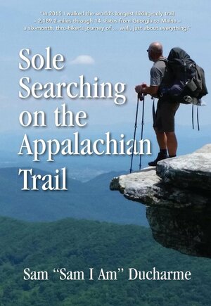 Sole Searching on the Appalachian Trail by Sam Ducharme