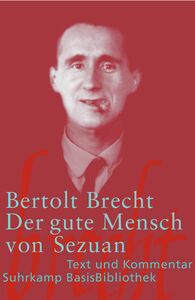 Der gute Mensch von Sezuan by Bertolt Brecht