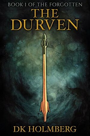 The Durven by D.K. Holmberg