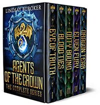 Agents of the Crown - The Complete Series #1-5 by Lindsay Buroker