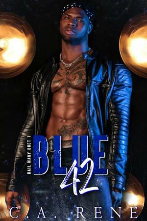 Blue 42 by C.A. Rene