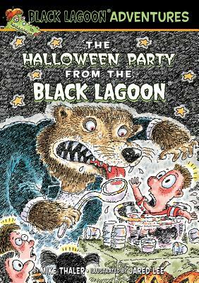 The Halloween Party from the Black Lagoon by Mike Thaler