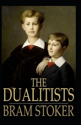 The Dualitists Illustrated by Bram Stoker