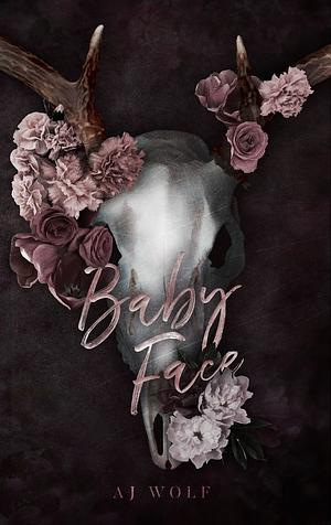 Baby Face by A.J. Wolf