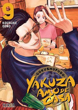 Gokushufudo: Yakuza amo de casa vol. 9 by Kousuke Oono