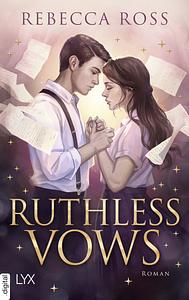 Ruthless Vows by Rebecca Ross