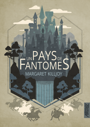 Un pays de fantômes by Margaret Killjoy