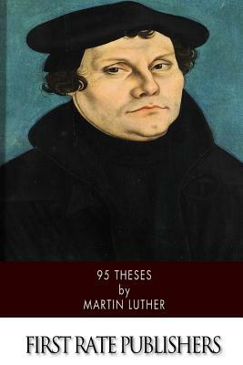 95 Theses by Martin Luther