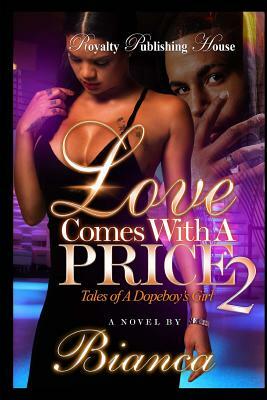 Love Comes With A Price 2 by Bianca Xaviera