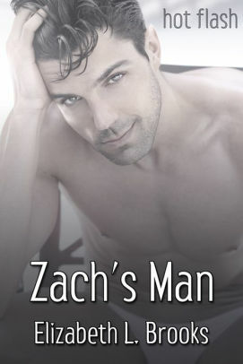 Zach's Man by Elizabeth L. Brooks