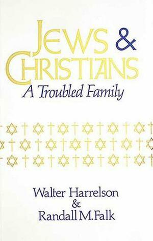 Jews and Christians by Randall M. Falk