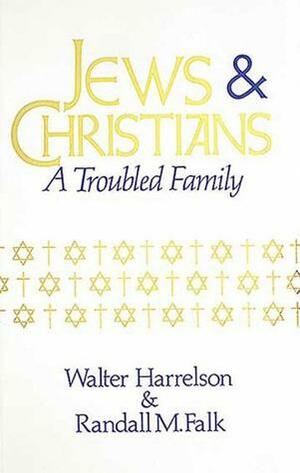 Jews and Christians by Randall M. Falk