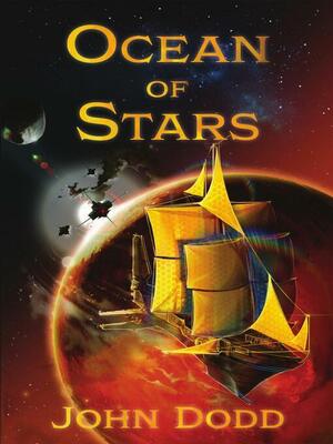 Ocean of Stars by John Dodd