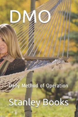 Dmo: Daily Method of Operation by N. Leddy, Stanley Books