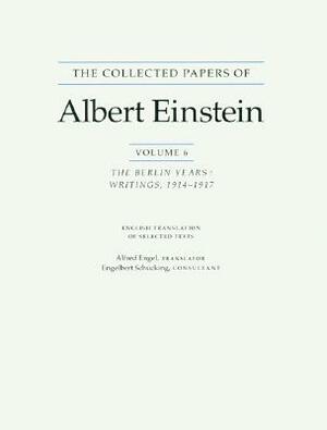 The Collected Papers of Albert Einstein, Volume 6 (English): The Berlin Years: Writings, 1914-1917. (English Translation Supplement) by Albert Einstein