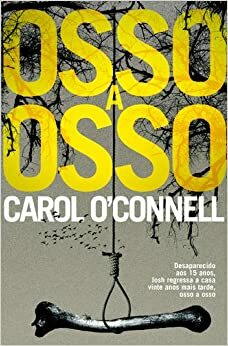 Osso a Osso by Carol O'Connell