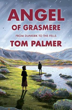 Angel of Grasmere by Tom Palmer