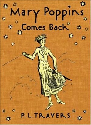 Mary Poppins Comes Back by P.L. Travers, Mary Shepard