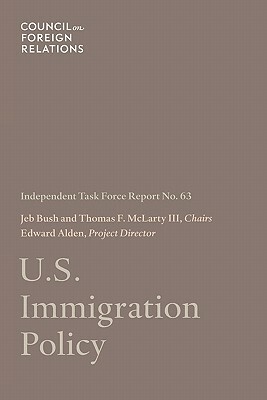 U.S. Immigration Policy by Edward Alden, Jeb Bush, Thomas F. McLarty