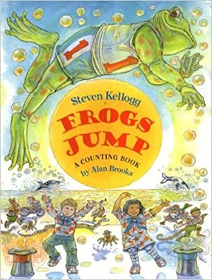 Frogs Jump; A Counting Book by Alan Brooks