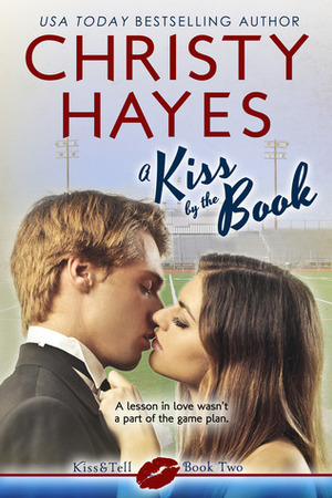 A Kiss by the Book by Christy Hayes