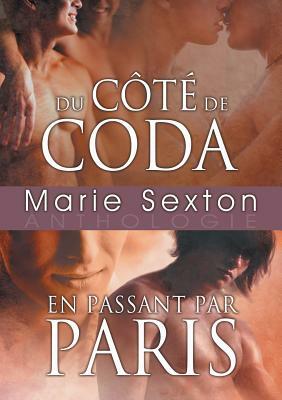 Du côté de Coda en passant par Paris by Marie Sexton