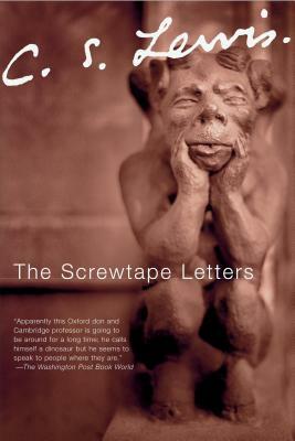 The Screwtape Letters by C.S. Lewis