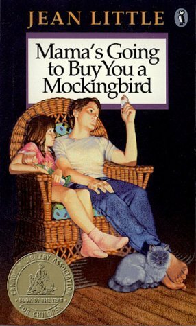Mama's Going to Buy You a Mockingbird by Jean Little