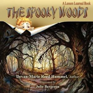 The Spooky Woods by Devan-Marie Reed Hummel