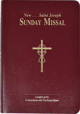 St. Joseph Sunday Missal: The Complete Masses for Sundays, Holydays, and the Easter Triduum by Catholic Book Publishing & Icel