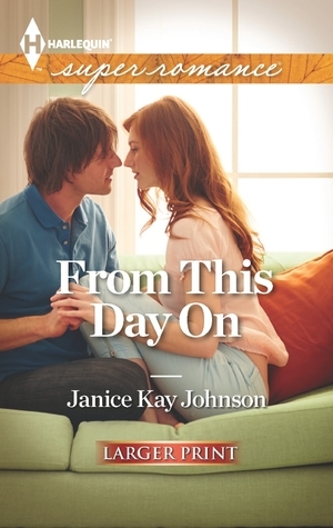 From This Day On by Janice Kay Johnson