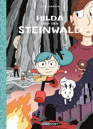 Hilda und der Steinwald by Luke Pearson