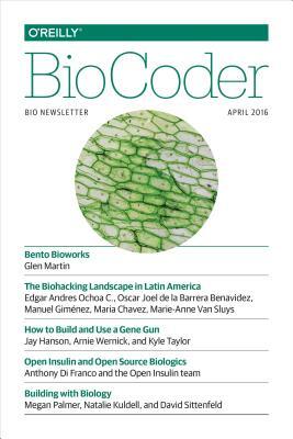 Biocoder #10: April 2016 by O'Reilly Media