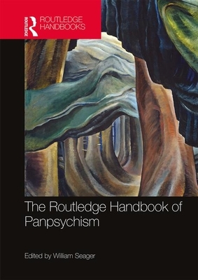 The Routledge Handbook of Panpsychism by 