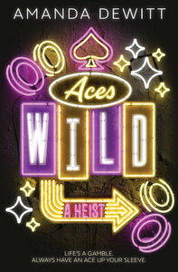 Aces Wild by Amanda DeWitt