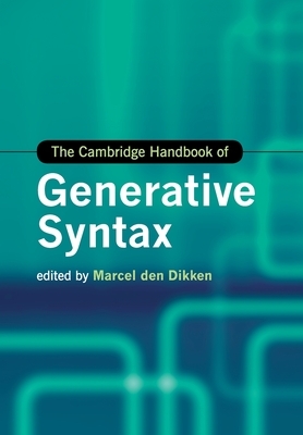 The Cambridge Handbook of Generative Syntax by 