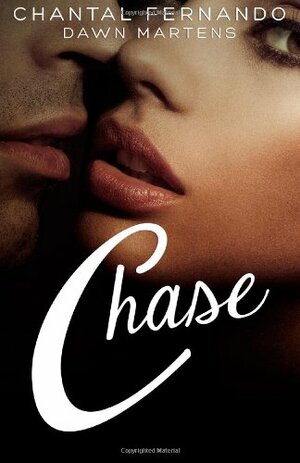 Chase by Chantal Fernando