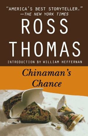 Chinaman's Chance by Ross Thomas, William Heffernan